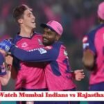 Where to Watch Mumbai Indians vs Rajasthan Royals